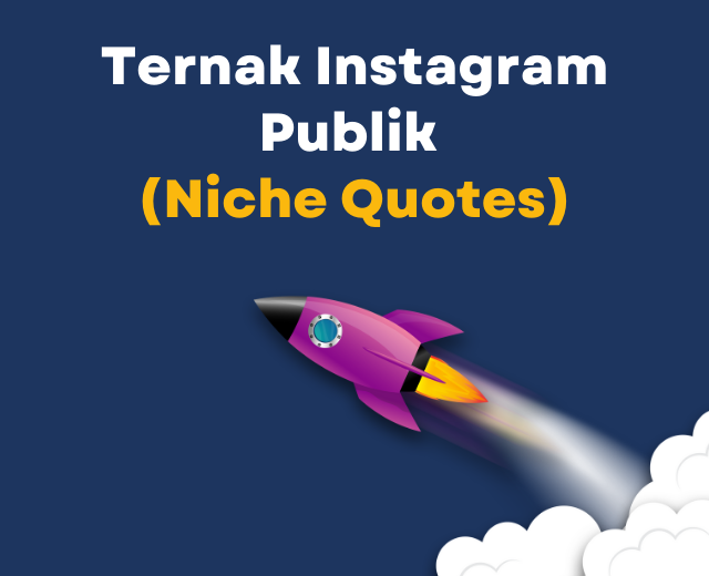 Ternak Instagram Publik (Niche Quotes)